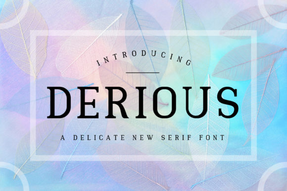 Derious: A Serif Font for Modern Web Design