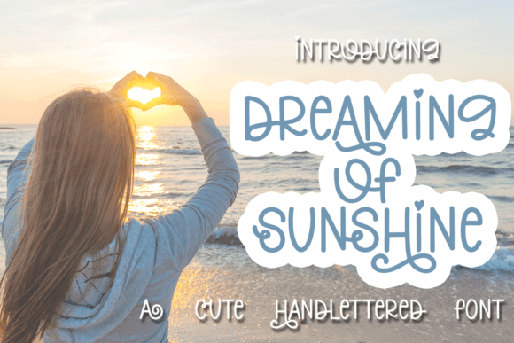 Dreaming of Sunshine Font Review