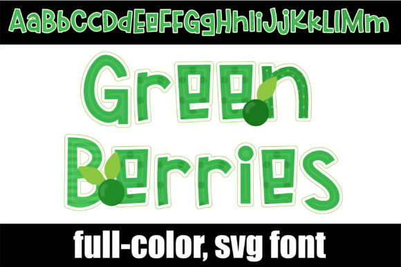 Green Berries: A Font That Adds Flavor to Your Digital Design