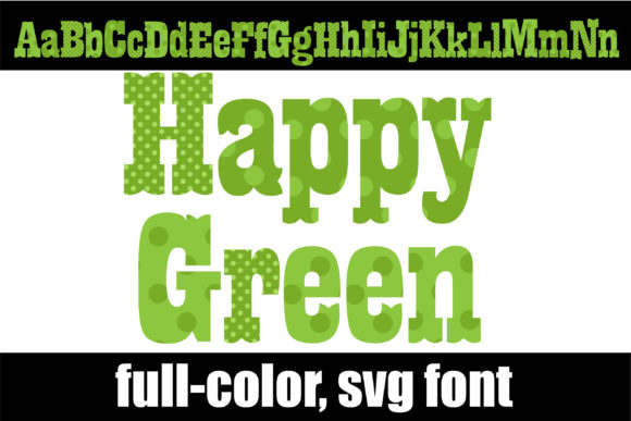 Happy Green: The Font That Elevates Your Campaigns