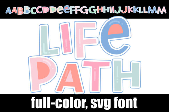 Life Path: A Font for Playful Expression