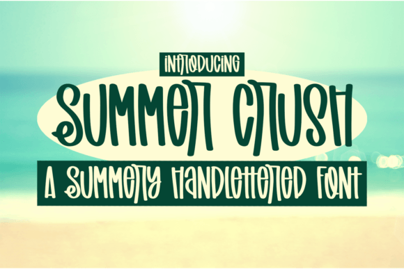 Summer Crush: The Font That Elevates Your Campaigns